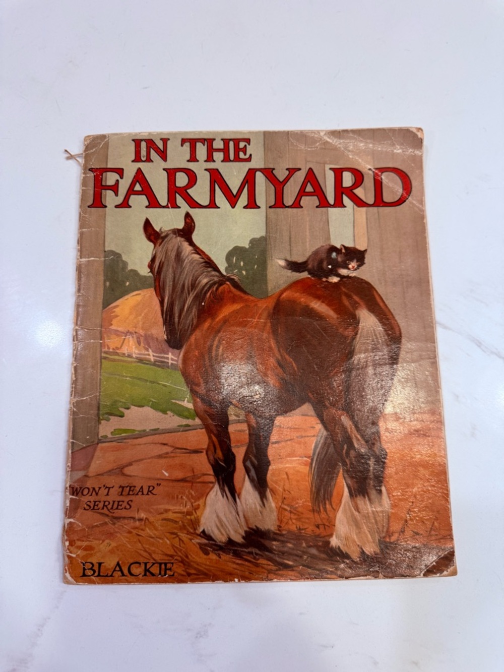 Vintage “In the Farmyard” Children’s Book – Blackie’s Won’t Tear Series (1930)